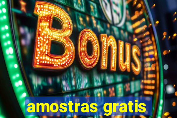 amostras gratis